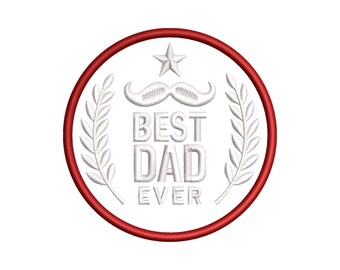 Best Dad Ever Embroidery Design | Father’s Day | Dad Machine Embroidery Design | Digitized embroidery