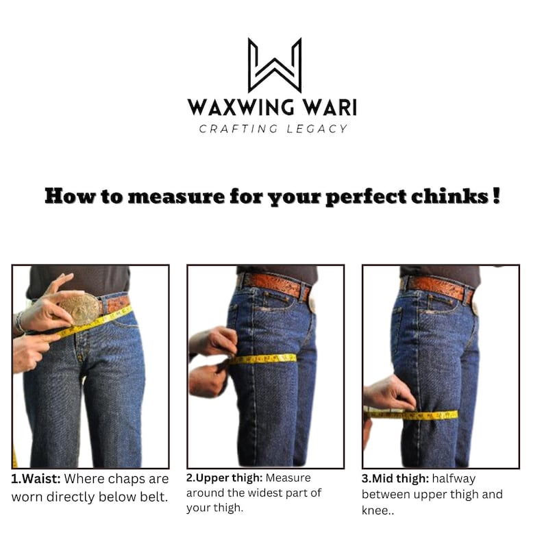 How to Measure for the Perfect Fit – Measure over jeans for accuracy before ordering.