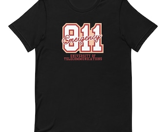 911 Dispatcher Telecommunications University T-Shirt | 911 Emergency Dispatch