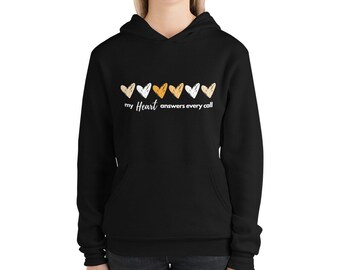 My Heart Answers Every Call Hoodie | Dispatcher Unisex Hoodie