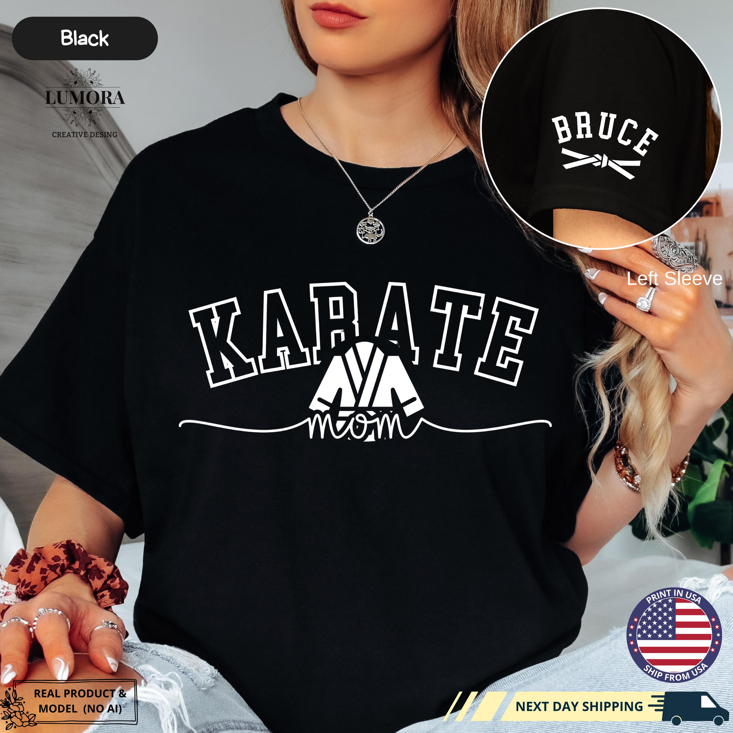 Karate Mom Kids Name On Sleeve shirt, Karate Mom shirt, Karate Lover mom, Karate shirt, Mama Karate, Mom's day, Karate shirt