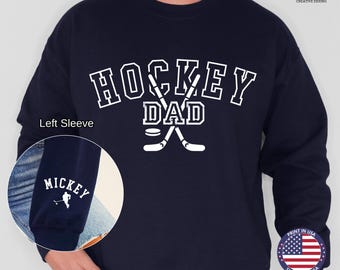 Personalized Hockey Dad Sweatshirt, Kids Name Sleeve, Gift for Dad