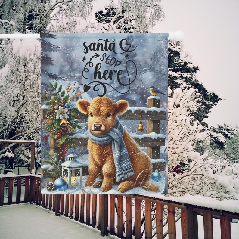 Santa Stop Here Christmas Flag Highland Cow Holiday Yard Flag Scottish