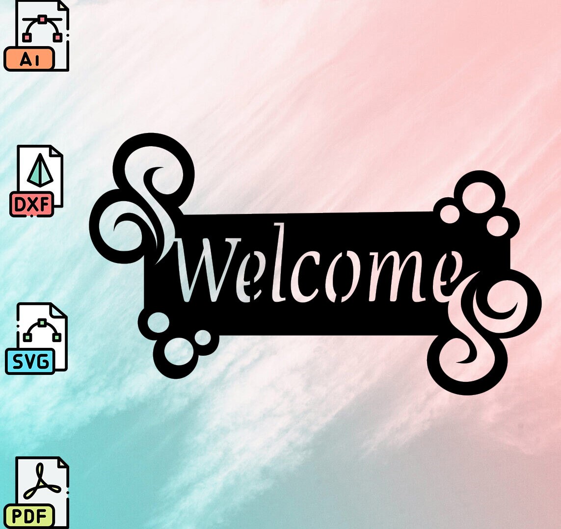 Welcome Sign, Home Designs Cut Svg Dxf File Wall Sticker Pdf Silhouette ...