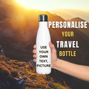 Personalized Travel Bottle: Custom Name, Text, or Picture