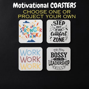 K&ouml;nnte beinhalten: Vier quadratische Untersetzer mit motivierenden Zitaten. Die Untersetzer sind wei&szlig; mit schwarzer Schrift. Die Zitate lauten "You are stronger than you think", "Step out of your comfort zone", "Work Work Work" und "I'm not bossy, I just have leadership skills".
