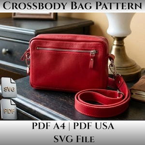 May include: A red leather crossbody bag with a silver zipper on the front pocket and a matching adjustable shoulder strap. The image includes text reading CROSSBODY BAG PATTERN, SVG, PDF, PDF A4, PDF USA, and SVG File, indicating digital files.