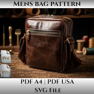 May include: A brown leather crossbody bag with a front zippered pocket and brass hardware. The image includes text reading MENS BAG PATTERN, PDF A4, PDF USA, and SVG File, along with two icons labeled SVG and PDF representing digital file formats.