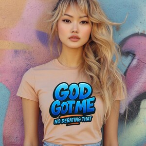 God Got Me No Debating That PNG | Instant Download Digital Faith Shirt Design | Sublimation File for T-shirts, Mugs & More