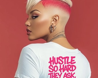 Hustle So Hard Quote PNG: Empowerment Shirt Design (Digital Download)