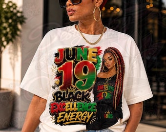 Juneteenth 19 Black Excellence PNG Afro Queen Freedom Culture 1865 Pride Shirt Design Instant Download