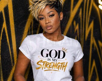 God Is My Strength PNG, Christian Faith Quote Design, Religious Typography Graphic, Church Shirt Design, Sublimation DTF Instant Digital