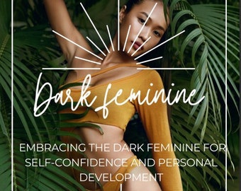 Ebook: Dark feminine for self-confidence and personal development