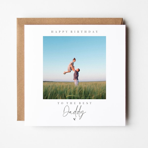 Personalised Daddy Birthday Photo Card | Dad Dada Father Pop | Happy Birthday To My Daddy Photo Card | Picture Card | For Him | Fathers Day