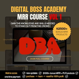 May include: Digital Boss Academy MRR Course Vol. 1 graphic. The image features a laptop with the letters "DBA" in large red letters. Text includes "Gain the knowledge and skills needed to stand out from the crowd!" and "2026 Full Course."