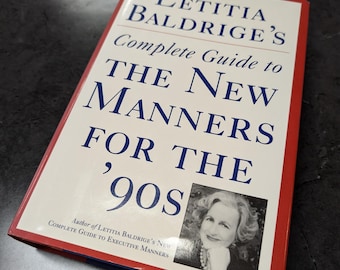 Guía completa vintage de los nuevos modales de los años 90, libro de tapa dura de Letitia Baldridge, 1990, como nuevo, impreso en EE. UU.