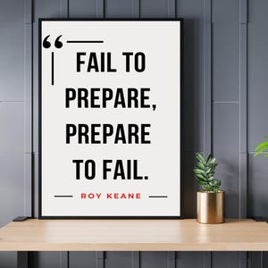 Roy Keane Quote Digital Prints - Set of 11 Motivational Quote, Wall Art for Office, Sports Rooms, Basement