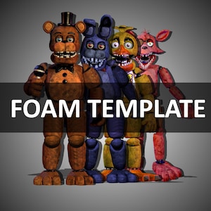 4 Unwithered Pack (Chica, Bonnie, Freddy, Foxy) Cosplay Foam and Paper Pepakura Stencils Foam Template Furry