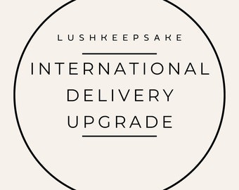 International Delivery Upgrade