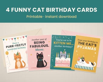 Funny Cat Birthday Card Printable, Set of 4 Cat Pun Birthday Cards, Instant Download, Cat Lover Card, A5 & 5.5x8.5 Folded Card, 5x7 Print