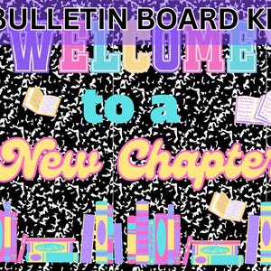 Könnte beinhalten: Design eines Pinnwand-Kits mit den Worten "WELCOME to a New Chapter" in farbenfrohem Text. Der Hintergrund ist ein schwarz-weißes Kompositionsnotizbuchmuster. Das Bild enthält Illustrationen von Büchern.