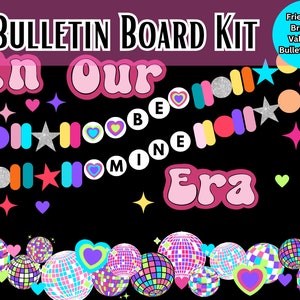 In Our Be Mine Era bulletinboardkit