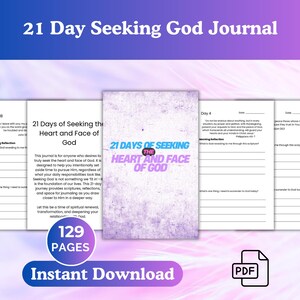May include: A digital download of a 21-day journal for seeking God. The cover features a purple and white background with the text "21 Days of Seeking the Heart and Face of God". The journal has 129 pages and is available as a PDF.
