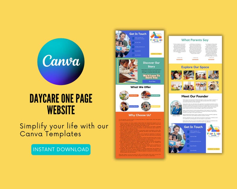 May include: A colorful one-page website template for a daycare center. The template features images of children, a logo, and text that says "Get In Touch", "Discover Our Story", "What We Offer", "Why Choose Us?", "What Parents Say", "Explore Our Space", "Meet Our Founder", and "We'd Love To Have You".