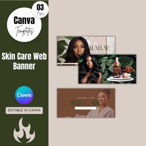 May include: A digital marketing graphic for a skincare web banner. The design includes the text "Skin Care Web Banner" and "Canva Templates". The banner features images of skincare products and models, with the text "New Arrivals".