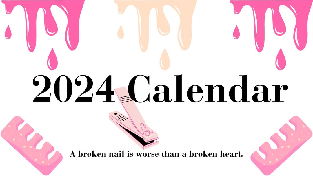 2024 Nail Calendar Digital Calendar for Nail Techs Nail Lovers Calendar