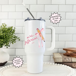 Personalized Teacher Name 40oz Tumbler with Handle Gift for Back To School Teacher Appreciation Gift Custom Bulk Teacher Thank You Gifts