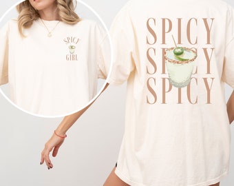 Margarita Shirt Spicy Margarita Tequila Tshirt Comfort Colors Birthday Gift Friend Signature Cocktail Crewneck Cocktail Shirt Cinco De Mayo