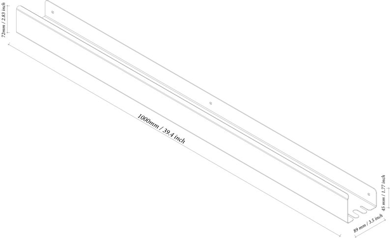 May include: A white line drawing of a long, narrow metal shelf with a U-shaped profile. The shelf measures 1000 mm in length, 89 mm in width, and 72 mm in height, with a 45 mm side profile, featuring pre-drilled mounting holes along the back edge.