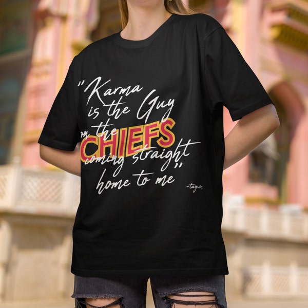 Tayvis Fan Shirt, Karma is the Guy on the Chiefs, Taylor Travis