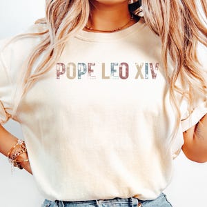 Comfort Colors® Pope Leo XIV Shirt, Robert Prevost Shirt, American Pope, Catholic Hoodie, Historic Papal Election Shirt, New Pope 2025 Tee