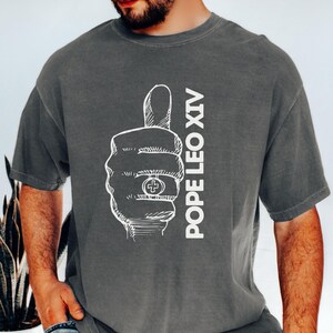 Comfort Colors® Pope Leo XIV Shirt, Robert Prevost Shirt, American Pope, Catholic Hoodie, Historic Papal Election Shirt, New Pope 2025 Tee