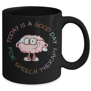 Speech Language Pathologist Mug, Speech Therapist Gift, Speech Therapy Coffee Cup