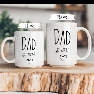 Dad Est Year Mug, Personalized New Dad Gift, Custom Father&#39;s Day Coffee Cup, First Time Dad Gift, Daddy To Be Present, dad gift mug, dad mug
