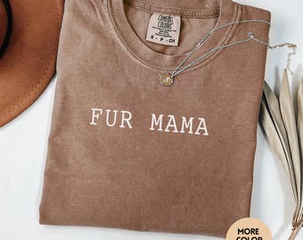 Comfort Colors Fur Mama Shirt, Dog Mom Gift Tee, Pet Lover Minimalist Shirt, Cute Animal Lover Shirt, Mother's Day Gift For Dog Moms