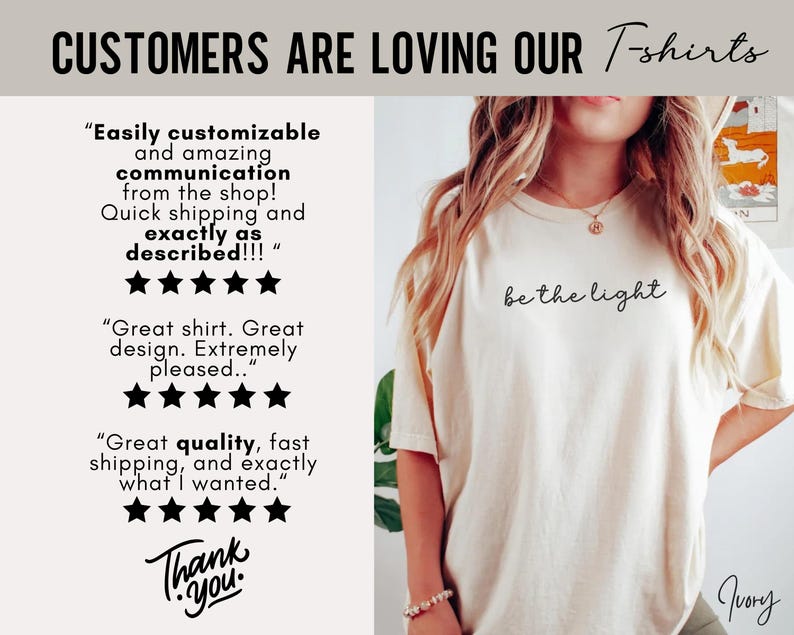 May include: Cream-colored t-shirt with the phrase "be the light" in black script. The image also includes customer reviews and the text "CUSTOMERS ARE LOVING OUR T-shirts". The shirt is part of a clothing line.