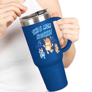 Bluey This Mom Rocks! Insulated 40 oz. Travel Tumbler, Chilli Heeler, Bluey Mother's day, Bluey and Bingo, Bluey Birthday, Bluey mom