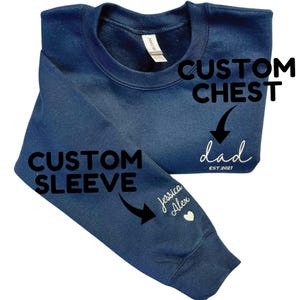 Custom Dad Embroidered Sweatshirt, Name On Sleeve With Heart, Grandpa Shirt With Date, Daddy Est Year Comfort Color, Gift For New Dad
