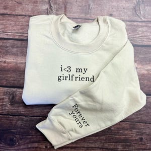 Custom Embroidered Couples Sweatshirt, Personalized Couples Gift, Valentine&#39;s Day, Embroidered I Love My Girlfriend Sweatshirt,Couple Hoodie