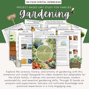 May include: A digital download for a 138-page project-based unit study for families on gardening. The cover image features a watercolour illustration of a garden with tomatoes, cucumbers, and other plants. The title "Gardening" is written in a large, bold font.