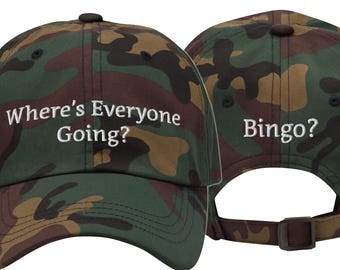 Where&#39;s Everyone Going? Bingo? Baseball Cap | Embroidered Gamer Hat | Funny Video Gamer Cap | Adjustable Unisex Hat for Video Gamers