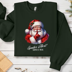 Christmas Sweatshirt, Santa&#39;s Real, Holiday Crewneck Jumper, Xmas Pullover, Festive Winter Top