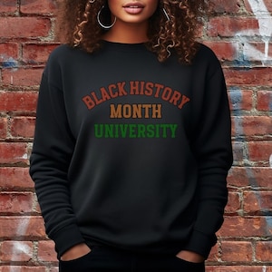 Schwarze Geschichte Monat Universität Unisex Sweatshirt Geschenk