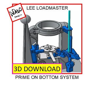 May include: A 3D CAD drawing of a blue and grey mechanical device with the text "LEE LOADMASTER" and "3D DOWNLOAD" on the image. The text "PRIME ON BOTTOM SYSTEM" is below the image.
