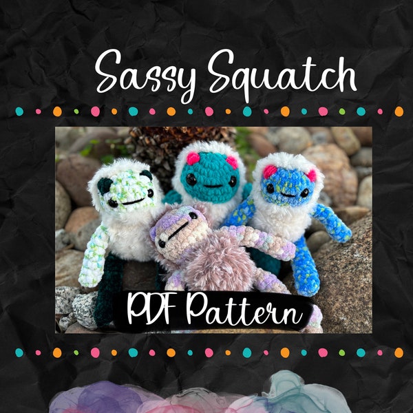 Sassy Squatch Crochet Pattern (PDF)