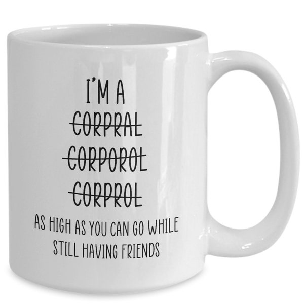 Corporal Mug | Funny Military Cup | Gift For Corporal | Army Soldier Mug For Tea or Coffee